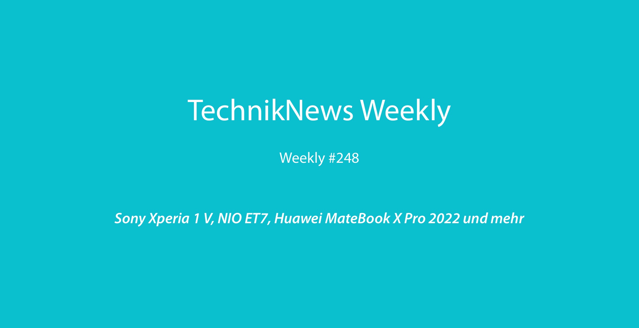 TechnikNews Weekly #248